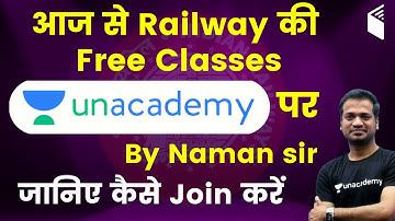 Unacademy Free Railway Maths Classes Subscription | Use Code "NAMAN10"