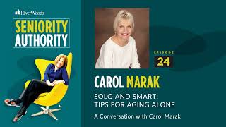 Solo and Smart: Tips for Aging Alone