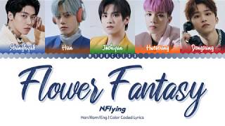 N.Flying (엔플라잉) - Flower Fantasy Lyrics [Color Coded-Han/Rom/Eng]