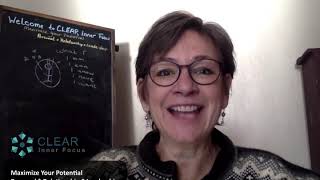 Introduction to Clear Inner Focus and Maximizing Your Potential