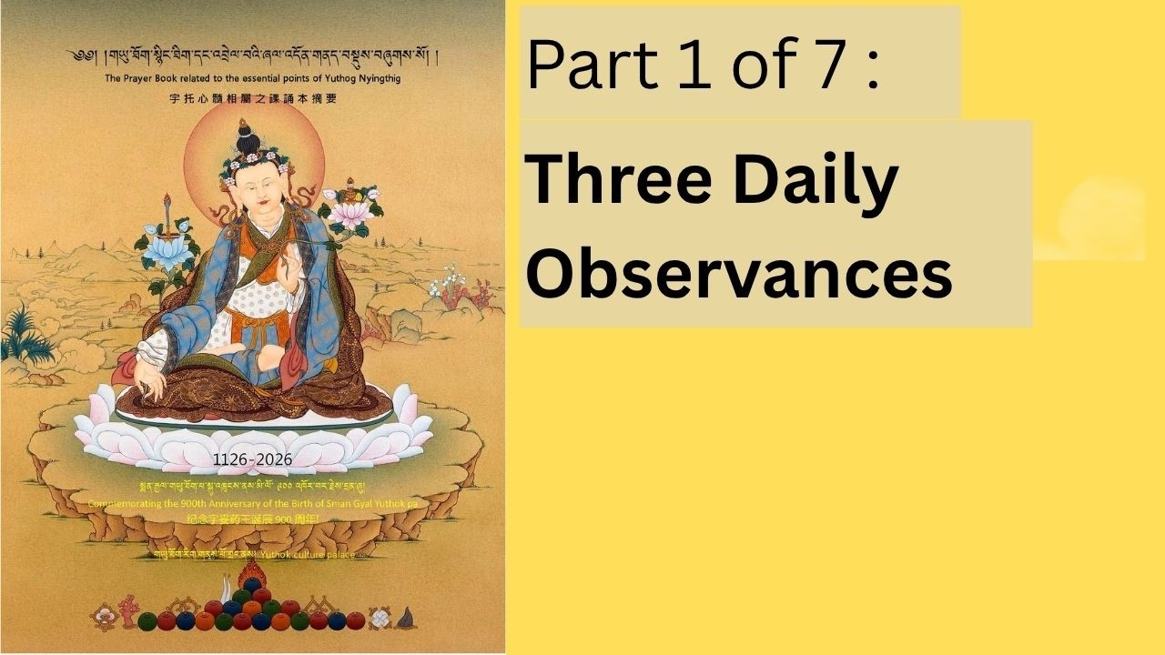 Part 1of7 Three Daily Observances