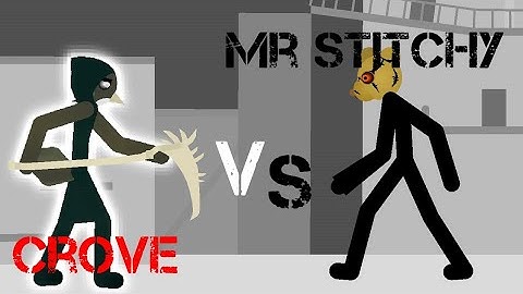 Crove vs MR.Stitchy - sticknodes animation