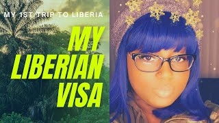 my Liberian visa is ready