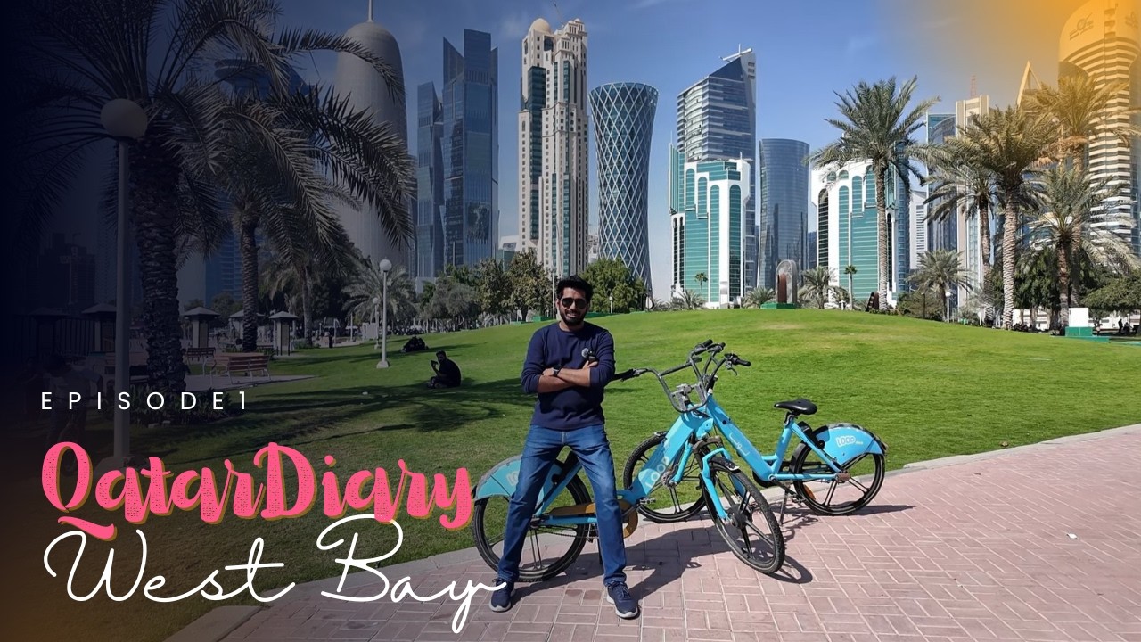 Qatar Diary - Day 01 | West Bay Corniche 🌊 Doha, Qatar | Sinhala Vlog