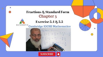 Fractions & Standard Form|Cambridge IGCSE Maths|Lecture75|Chapter 5|Exercise 5.4, 5.5 All quest.