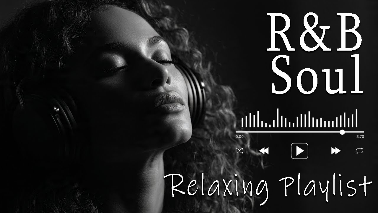 【R&B Soul】Relaxing Chill Playlist – Soulful Vocals & Deep Grooves
