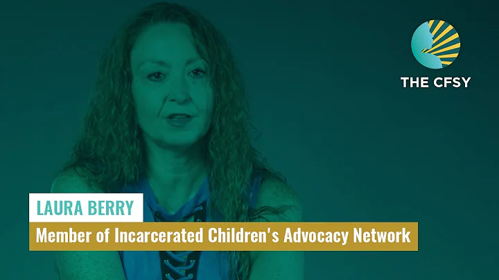 Laura Berry - Member of Incarcerated Children's Ad...