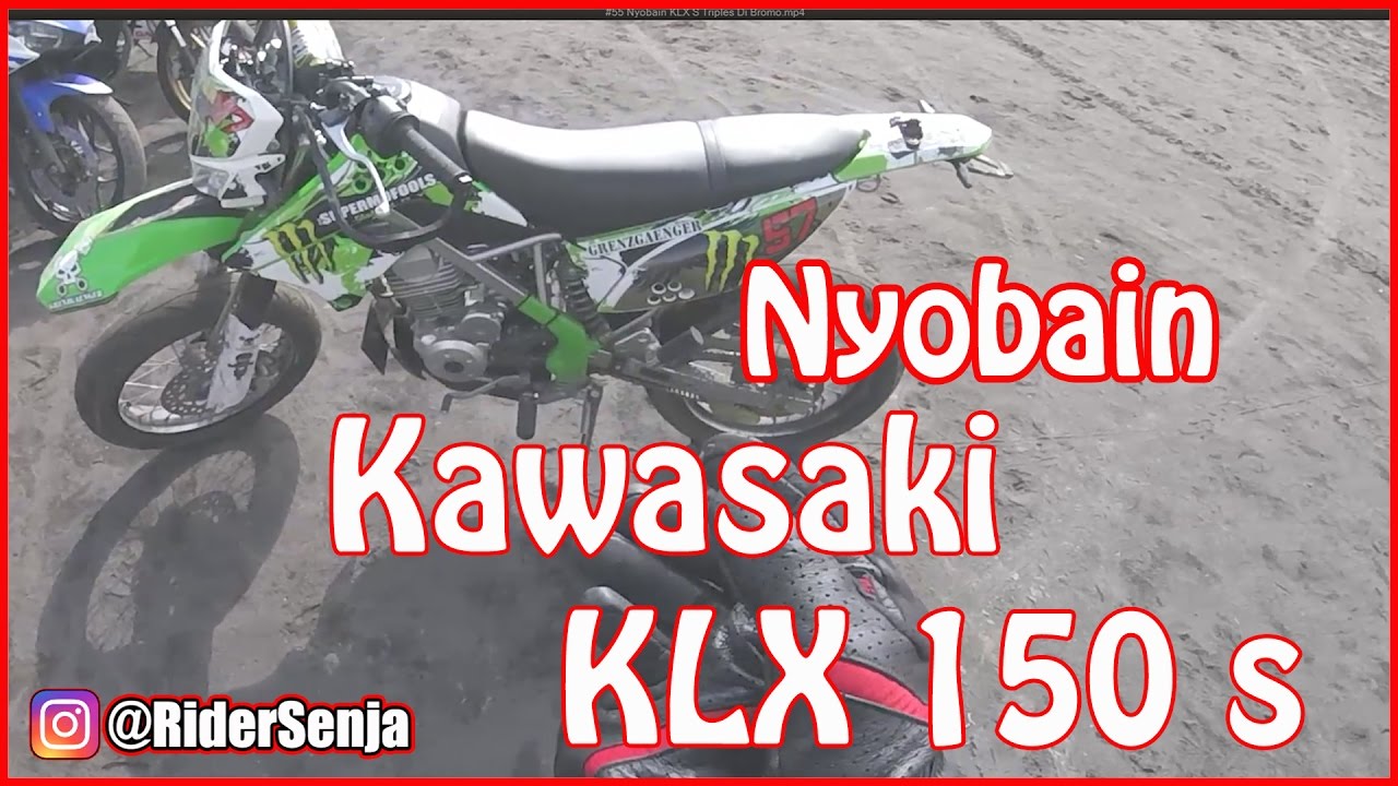 56 Test Ride Nyobain Kawasaki KLX 150 S Bang Triples Modif 56 Test Ride Nyobain Kawasaki KLX 150 S Bang Triples Modif