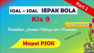 Materi PJOK Kelas 9 Soal-soal Sepak bola