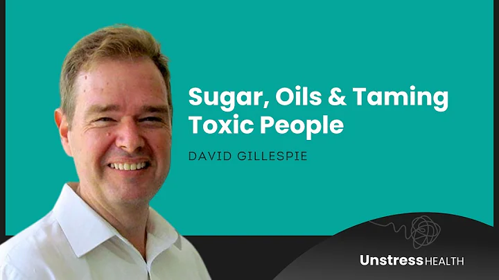 David Gillespie - Sugar , Oils and Taming Toxic Pe...