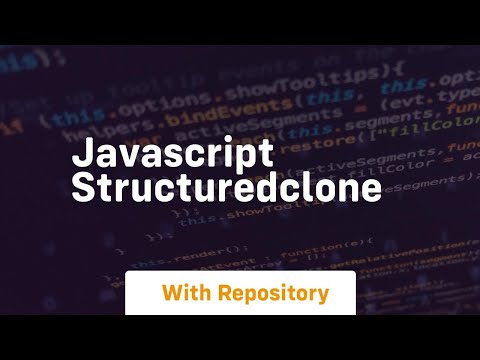 Javascript structuredclone