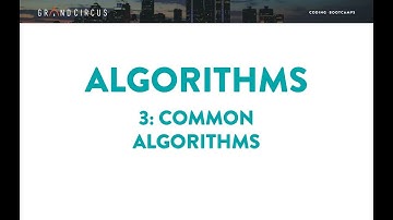 Algorithms, Part 3 - Common Algorithms