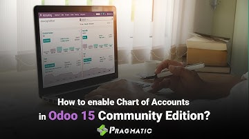 How to enable Chart of Accounts in Odoo 15 Community Edition?