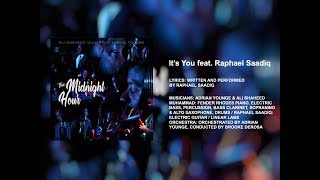 The Midnight Hour - It's You (feat. Raphael Saadiq)