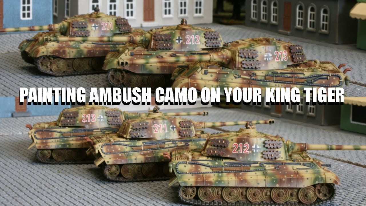 How to paint Ambush Camo on your King Tiger for Flames of War