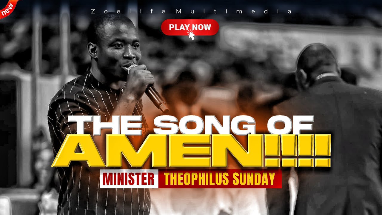 AMEN AMEN AMEN AMEN: SONG OF VICTORY🔥 - THEOPHILUS SUNDAY CHANTS, WORSHIP & PRAYER TIMES