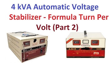 4 kVA Automatic Voltage Stabilizer | Voltage Regulator | Formula Turn Per Volt (Urdu/Hindi) Part 2