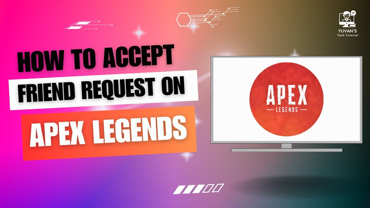 How to Accept Friend Request on Apex Legends