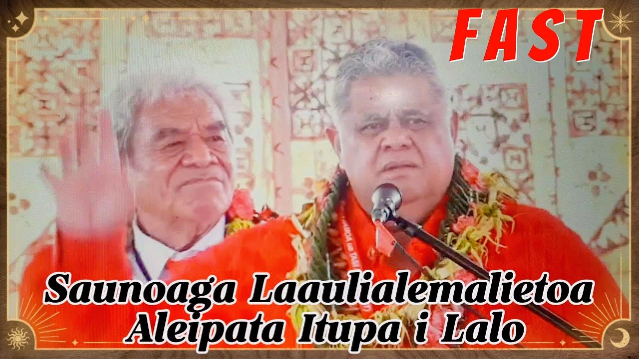 SAUNOAGA LAAULIALEMALIETOA ALEIPATA ITUPA I LALO / FAST ROADSHOW 