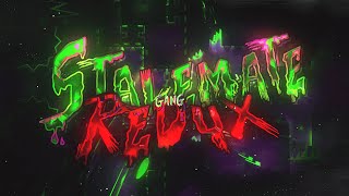 Stalemate Redux By TheTactiq & TheFrozenTide 100% [Gang/Extreme Demon]