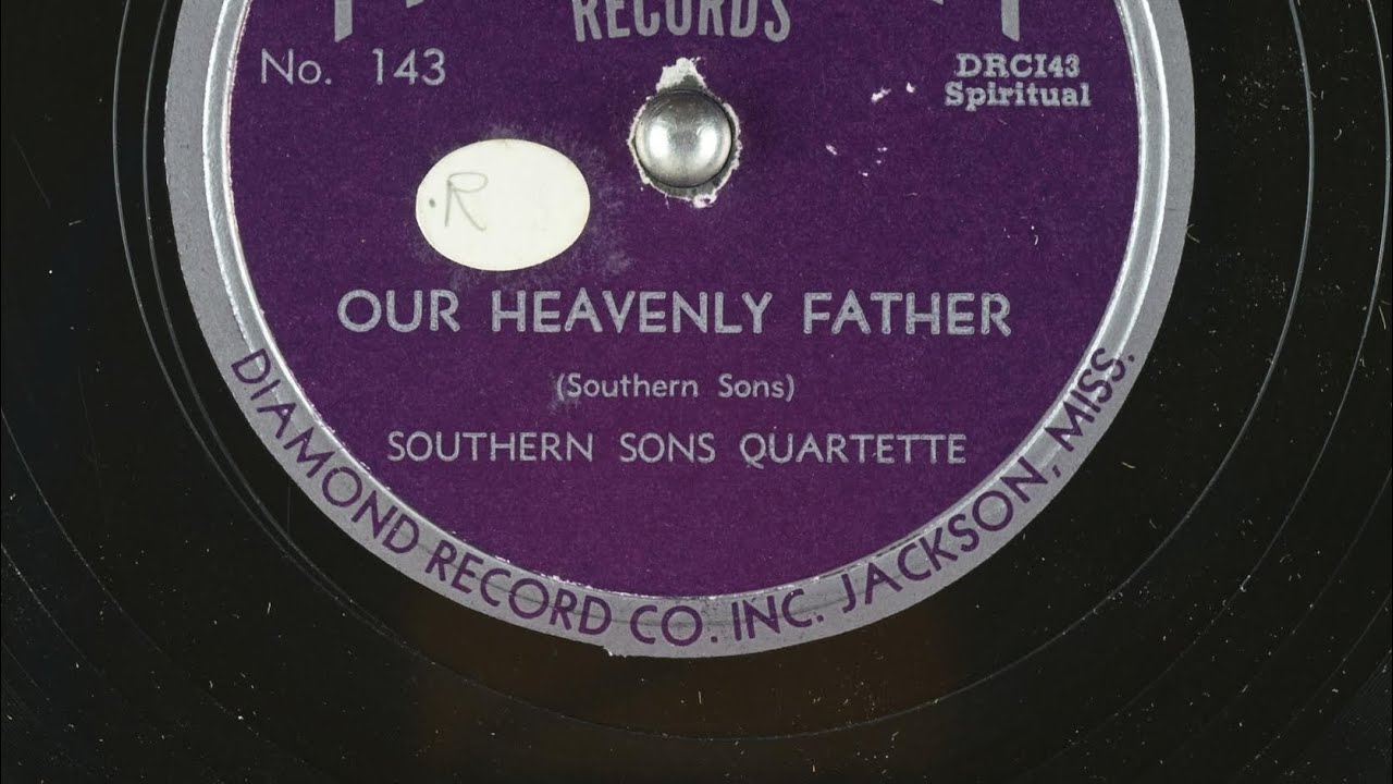 The Southern Sons Quartette Southern Sons Quartet Our Heavenly