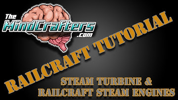 Railcraft Tutorial - Steam Turbine & Railcraft Steam Engines