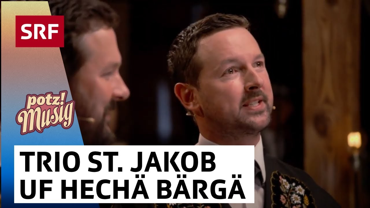 Trio St Jakob Uf Hech B rg Potzmusig SRF Musik YouTube