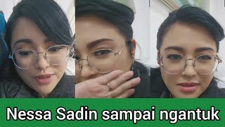 Nessa Sadin dilokasi syuting nunggu take