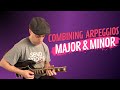 Combining the Major and Minor Arpeggios