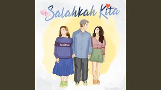 Salahkah Kita (feat. Rafael Tan)
