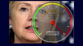 Hillary the Hypocrite