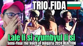 Trio Fida – Lale li si zyumbyul li si - Semi-Final The Voice of Bulgaria 2024 REACTION