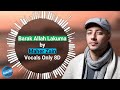 Maher Zain - Barak Allah Lakuma | Vocals Only(8D) | Halal 8D