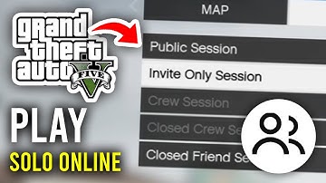How To Play Solo Session In GTA 5 Online - Full Guide