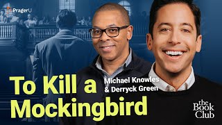 Derryck Green: To Kill a Mockingbird by Harper Lee | The Book Club by PragerU 124,435 views 12 days ago 27 minutes