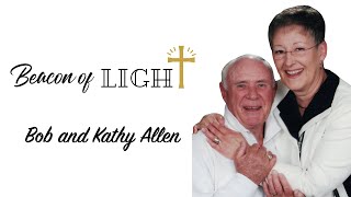 Beacon of Light  Bob and Kathy Allen