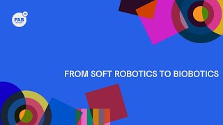From Soft Robotics to Biobotics