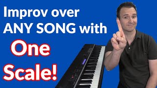 Improv Over Any Song with 1 Scale!