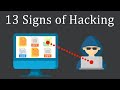 13 Signs your Computer has been Hacked and What to do?