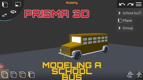 Prisma 3D : Modelling a low poly school bus