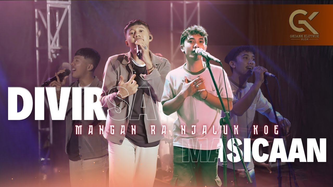 Divirsa feat Masicaan  Mangan Ra Njaluk Kowe  (Official GK Musik Performance Video)