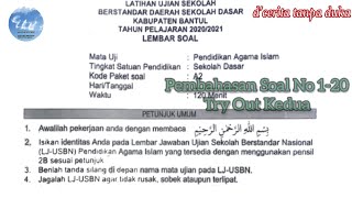 Pembahasan Soal No 1-20 Try Out 2 PAI Kelas 6 SD se Kabupaten Bantul. {Tahun Pelajaran 2020/2021} Pembahasan Soal No 1-20 Try Out 2 PAI Kelas 6 SD se Kabupaten Bantul. {Tahun Pelajaran 2020/2021}