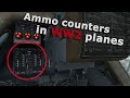 ⚜ | Ammo counters in WW2 planes