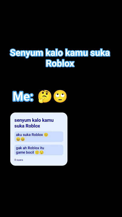 senyum kalo kamu suka Roblox #fypp #harusberanda #subrek #emoji #tekateki #funny #roblox