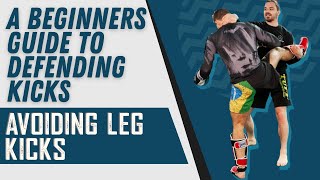 Avoiding Leg Kicks! Easy Tutorial For Beginners!