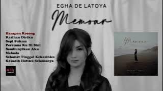 EGHA DE LATOYA - MEMOAR (Akustik Version)