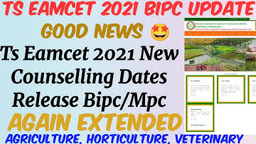 Ts EAMCET 2021 Counselling Dates Extended //Official News//TS EAMCET 2021 Bipc/Mpc Dates..