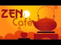 Zen Café🍸Buddha Luxury Lounge Sushi Bar Nightlife Backgound Music &amp; Chillout Songs C11