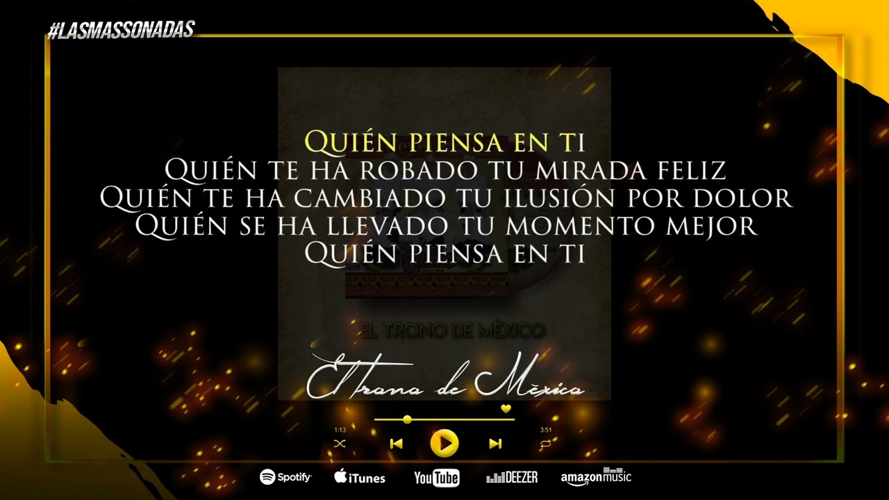 Quien Piensa En Ti / Karaoke / El Trono De Mexico