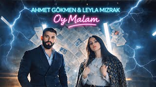 Leyla Mızrak & Ahmet Gökmen – Oy Malam (Official Video) 🔥 Yeni Viral Şarkı 2026